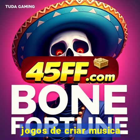 jogos de criar musica